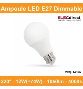 Spectrum - Ampoule LED Dimmable E-27 - LED GLS 12W - Angle 220° - 4000K - 1050lm - Réf : WOJ+14376